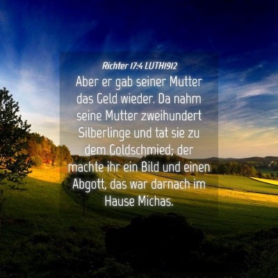 Picture 04 - Richter 17:4 LUTH1912 - Aber er gab seiner Mutter das Geld wieder. Da - Bible Verse Picture