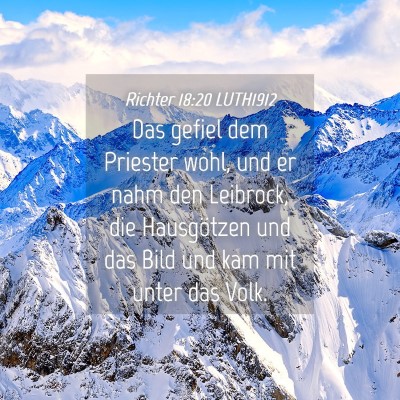 Picture 04 - Richter 18:20 LUTH1912 - Das gefiel dem Priester wohl, und er nahm den - Bible Verse Picture