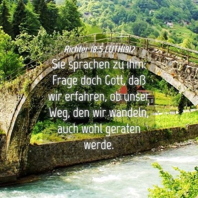Picture 04 - Richter 18:5 LUTH1912 - Sie sprachen zu ihm: Frage doch Gott, daß wir - Bible Verse Picture