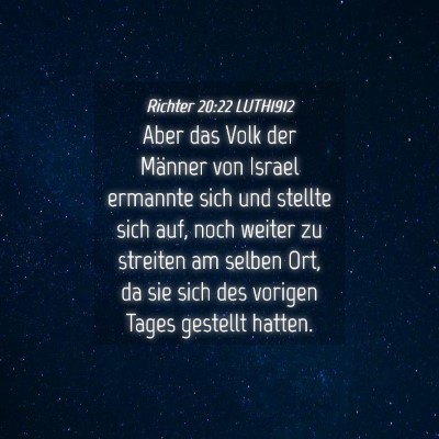 Picture 04 - Richter 20:22 LUTH1912 - Aber das Volk der Männer von Israel ermannte - Bible Verse Picture