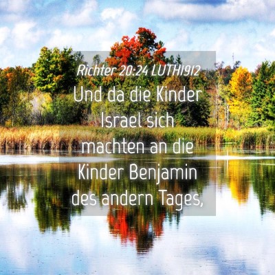 Picture 04 - Richter 20:24 LUTH1912 - Und da die Kinder Israel sich machten an die - Bible Verse Picture