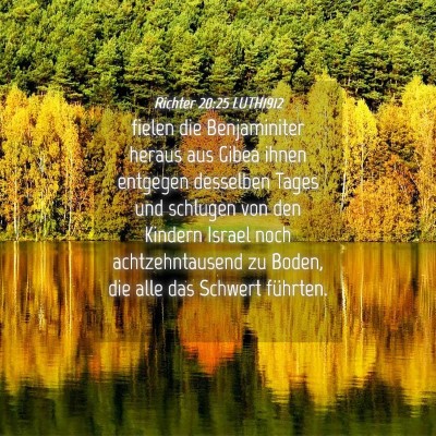 Picture 04 - Richter 20:25 LUTH1912 - fielen die Benjaminiter heraus aus Gibea ihnen - Bible Verse Picture