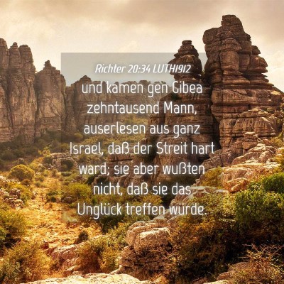 Picture 04 - Richter 20:34 LUTH1912 - und kamen gen Gibea zehntausend Mann, auserlesen - Bible Verse Picture