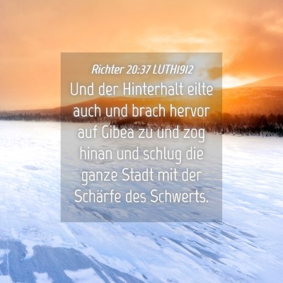Picture 04 - Richter 20:37 LUTH1912 - Und der Hinterhalt eilte auch und brach hervor - Bible Verse Picture
