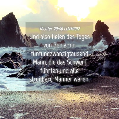 Picture 04 - Richter 20:46 LUTH1912 - Und also fielen des Tages von Benjamin - Bible Verse Picture
