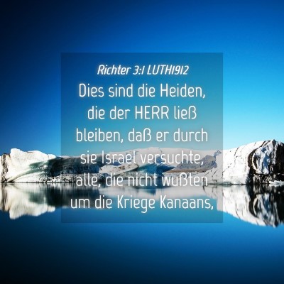 Picture 04 - Richter 3:1 LUTH1912 - Dies sind die Heiden, die der HERR ließ bleiben, - Bible Verse Picture