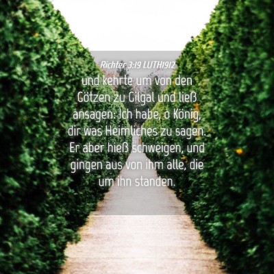 Picture 04 - Richter 3:19 LUTH1912 - und kehrte um von den Götzen zu Gilgal und ließ - Bible Verse Picture