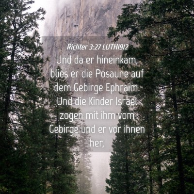 Picture 04 - Richter 3:27 LUTH1912 - Und da er hineinkam, blies er die Posaune auf dem - Bible Verse Picture