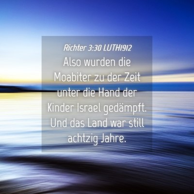 Picture 04 - Richter 3:30 LUTH1912 - Also wurden die Moabiter zu der Zeit unter die - Bible Verse Picture