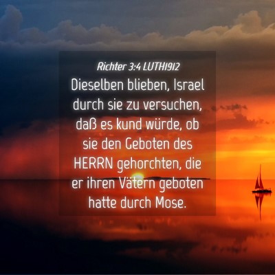 Picture 04 - Richter 3:4 LUTH1912 - Dieselben blieben, Israel durch sie zu versuchen, - Bible Verse Picture