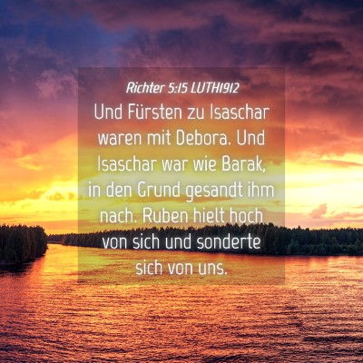 Picture 04 - Richter 5:15 LUTH1912 - Und Fürsten zu Isaschar waren mit Debora. Und - Bible Verse Picture