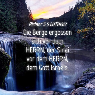 Picture 04 - Richter 5:5 LUTH1912 - Die Berge ergossen sich vor dem HERRN, der Sinai - Bible Verse Picture