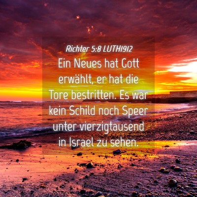 Picture 04 - Richter 5:8 LUTH1912 - Ein Neues hat Gott erwählt, er hat die Tore - Bible Verse Picture