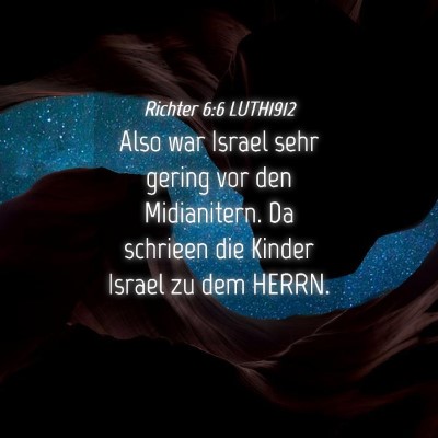 Picture 04 - Richter 6:6 LUTH1912 - Also war Israel sehr gering vor den Midianitern. - Bible Verse Picture