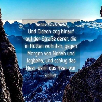 Picture 04 - Richter 8:11 LUTH1912 - Und Gideon zog hinauf auf der Straße derer, die - Bible Verse Picture