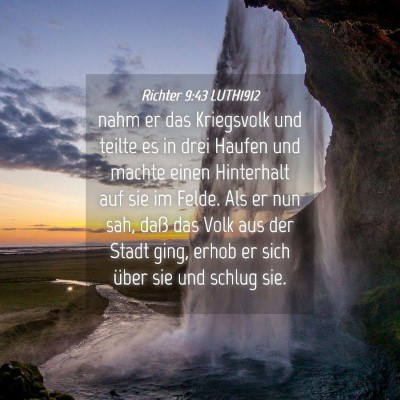 Picture 04 - Richter 9:43 LUTH1912 - nahm er das Kriegsvolk und teilte es in drei - Bible Verse Picture