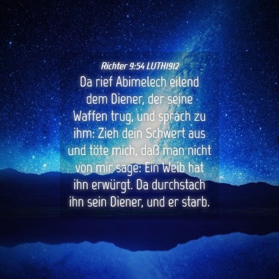 Picture 04 - Richter 9:54 LUTH1912 - Da rief Abimelech eilend dem Diener, der seine - Bible Verse Picture