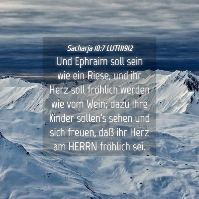 Picture 04 - Sacharja 10:7 LUTH1912 - Und Ephraim soll sein wie ein Riese, und ihr Herz - Bible Verse Picture