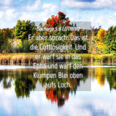 Picture 04 - Sacharja 5:8 LUTH1912 - Er aber sprach: Das ist die Gottlosigkeit. Und er - Bible Verse Picture