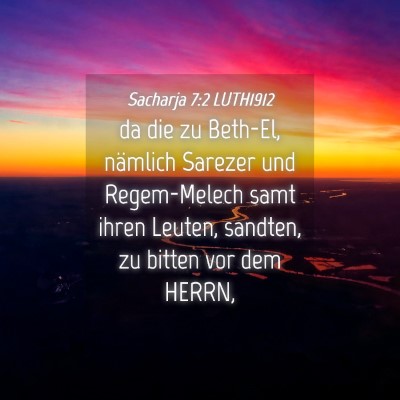 Picture 04 - Sacharja 7:2 LUTH1912 - da die zu Beth-El, nämlich Sarezer und - Bible Verse Picture