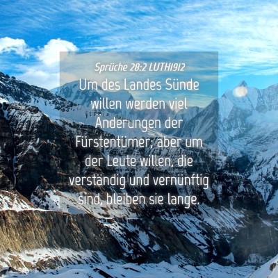 Picture 04 - Sprüche 28:2 LUTH1912 - Um des Landes Sünde willen werden viel - Bible Verse Picture