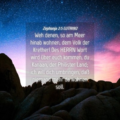 Picture 04 - Zephanja 2:5 LUTH1912 - Weh denen, so am Meer hinab wohnen, dem Volk der - Bible Verse Picture