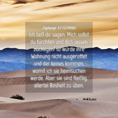 Picture 04 - Zephanja 3:7 LUTH1912 - Ich ließ dir sagen: Mich sollst du fürchten und - Bible Verse Picture