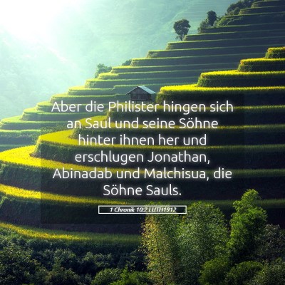 Picture 05 - 1 Chronik 10:2 LUTH1912 - Aber die Philister hingen sich an Saul und seine - Bible Verse Picture