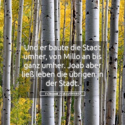 Picture 05 - 1 Chronik 11:8 LUTH1912 - Und er baute die Stadt umher, von Millo an bis - Bible Verse Picture