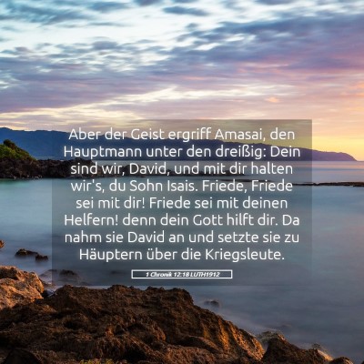 Picture 05 - 1 Chronik 12:18 LUTH1912 - Aber der Geist ergriff Amasai, den Hauptmann - Bible Verse Picture