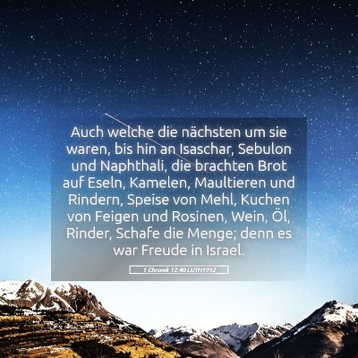 Picture 05 - 1 Chronik 12:40 LUTH1912 - Auch welche die nächsten um sie waren, bis hin - Bible Verse Picture