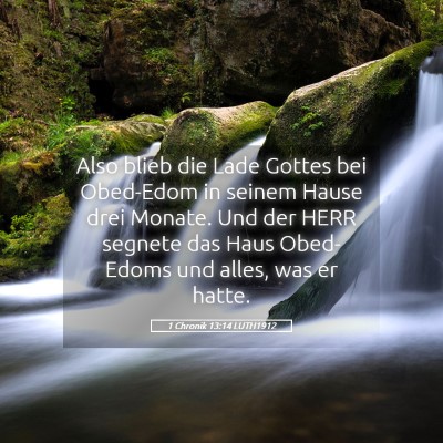 Picture 05 - 1 Chronik 13:14 LUTH1912 - Also blieb die Lade Gottes bei Obed-Edom in - Bible Verse Picture