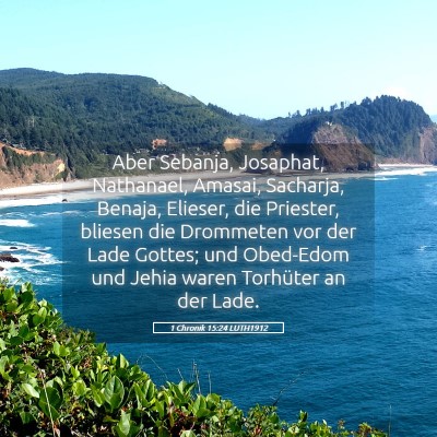 Picture 05 - 1 Chronik 15:24 LUTH1912 - Aber Sebanja, Josaphat, Nathanael, Amasai, - Bible Verse Picture