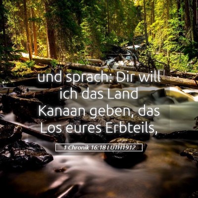 Picture 05 - 1 Chronik 16:18 LUTH1912 - und sprach: Dir will ich das Land Kanaan geben, - Bible Verse Picture