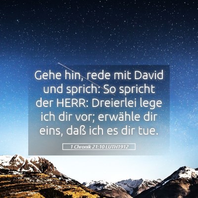 Picture 05 - 1 Chronik 21:10 LUTH1912 - Gehe hin, rede mit David und sprich: So spricht - Bible Verse Picture