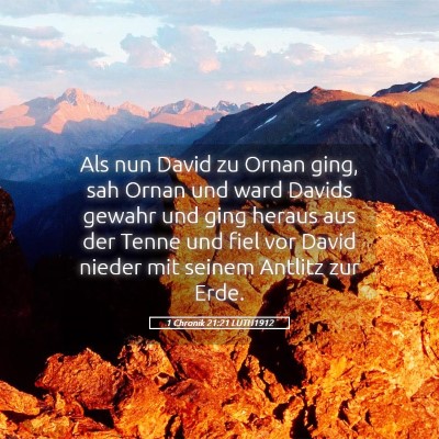 Picture 05 - 1 Chronik 21:21 LUTH1912 - Als nun David zu Ornan ging, sah Ornan und ward - Bible Verse Picture