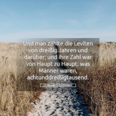 Picture 05 - 1 Chronik 23:3 LUTH1912 - Und man zählte die Leviten von dreißig Jahren - Bible Verse Picture