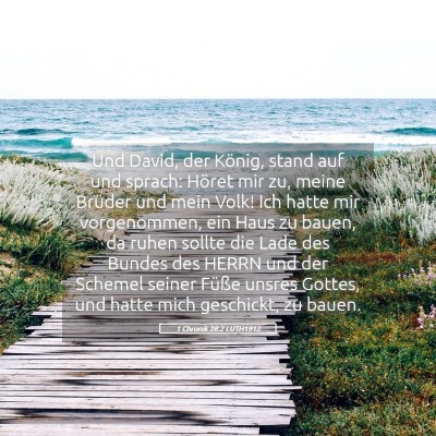 Picture 05 - 1 Chronik 28:2 LUTH1912 - Und David, der König, stand auf und sprach: - Bible Verse Picture