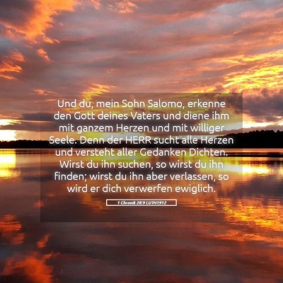 Picture 05 - 1 Chronik 28:9 LUTH1912 - Und du, mein Sohn Salomo, erkenne den Gott deines - Bible Verse Picture