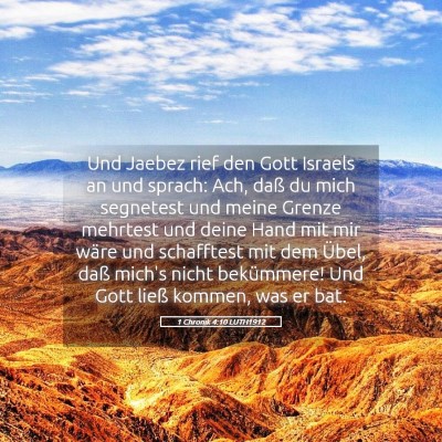 Picture 05 - 1 Chronik 4:10 LUTH1912 - Und Jaebez rief den Gott Israels an und sprach: - Bible Verse Picture
