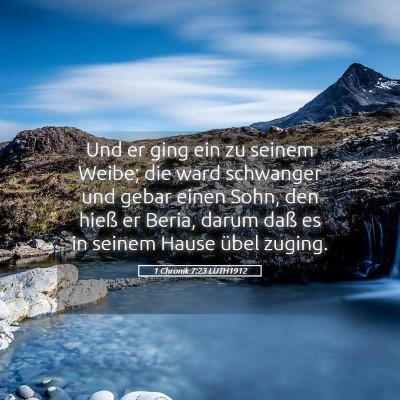 Picture 05 - 1 Chronik 7:23 LUTH1912 - Und er ging ein zu seinem Weibe; die ward - Bible Verse Picture