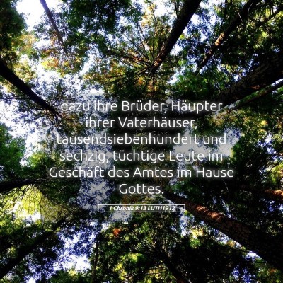 Picture 05 - 1 Chronik 9:13 LUTH1912 - dazu ihre Brüder, Häupter ihrer Vaterhäuser, - Bible Verse Picture