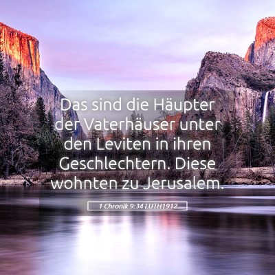 Picture 05 - 1 Chronik 9:34 LUTH1912 - Das sind die Häupter der Vaterhäuser unter den - Bible Verse Picture