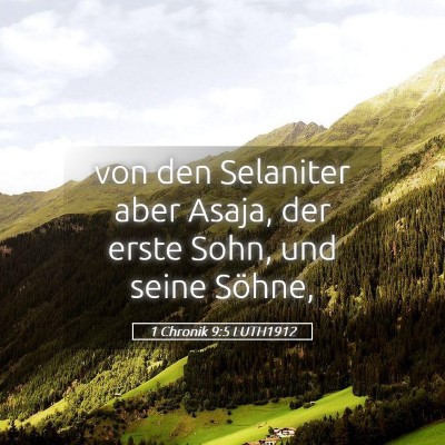 Picture 05 - 1 Chronik 9:5 LUTH1912 - von den Selaniter aber Asaja, der erste Sohn, und - Bible Verse Picture