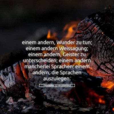 Picture 05 - 1 Korinther 12:10 LUTH1912 - einem andern, Wunder zu tun; einem andern - Bible Verse Picture