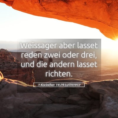 Picture 05 - 1 Korinther 14:29 LUTH1912 - Weissager aber lasset reden zwei oder drei, und - Bible Verse Picture