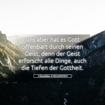 Picture 05 - 1 Korinther 2:10 LUTH1912 - Uns aber hat es Gott offenbart durch seinen - Bible Verse Picture