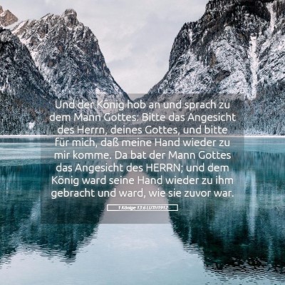 Picture 05 - 1 Könige 13:6 LUTH1912 - Und der König hob an und sprach zu dem Mann - Bible Verse Picture