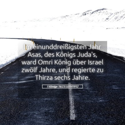 Picture 05 - 1 Könige 16:23 LUTH1912 - Im einunddreißigsten Jahr Asas, des Königs - Bible Verse Picture