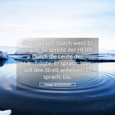 Picture 05 - 1 Könige 20:14 LUTH1912 - Ahab sprach: Durch wen? Er sprach: So spricht der - Bible Verse Picture